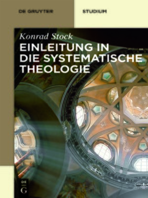 cover image of Einleitung in die Systematische Theologie